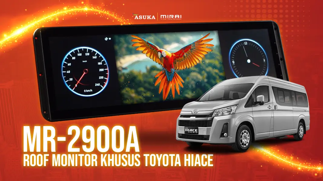 MR-2900A, Rekomendasi Roof Monitor Khusus untuk Toyota Hiace