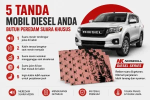 5 Tanda Mobil Diesel Anda Butuh Peredam Suara Khusus
